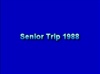 Senior Trip 1988